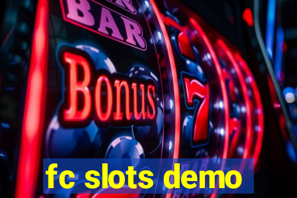 fc slots demo